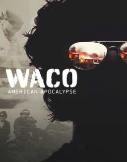 Apocalypse Aa Waco  Une Secte Assiaegaee Saison 1