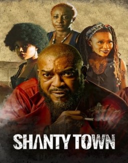 Shanty Town Saison 1